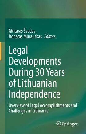 Murauskas / Švedas |  Legal Developments During 30 Years of Lithuanian Independence | Buch |  Sack Fachmedien