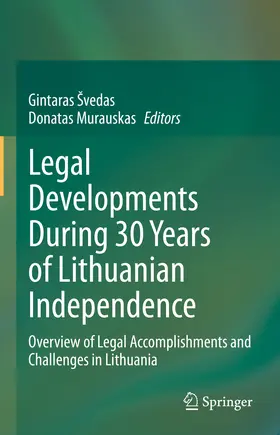 Švedas / Svedas / Murauskas | Legal Developments During 30 Years of Lithuanian Independence | E-Book | www.sack.de