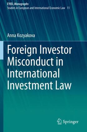 Kozyakova |  Foreign Investor Misconduct in International Investment Law | Buch |  Sack Fachmedien