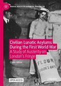 Hilton |  Civilian Lunatic Asylums During the First World War | Buch |  Sack Fachmedien