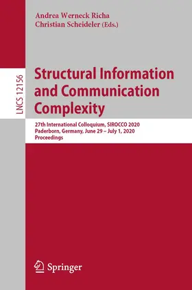 Richa / Scheideler |  Structural Information and Communication Complexity | Buch |  Sack Fachmedien