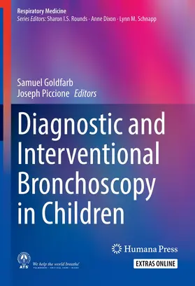Goldfarb / Piccione |  Diagnostic and Interventional Bronchoscopy in Children | Buch |  Sack Fachmedien