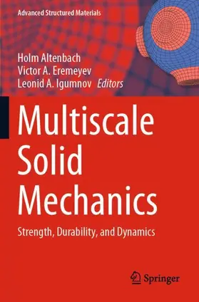 Altenbach / Igumnov / Eremeyev |  Multiscale Solid Mechanics | Buch |  Sack Fachmedien