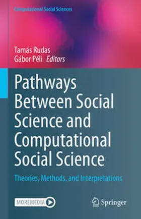 Péli / Rudas |  Pathways Between Social Science and Computational Social Science | Buch |  Sack Fachmedien