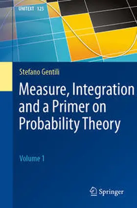 Gentili | Measure, Integration and a Primer on Probability Theory | E-Book | www.sack.de