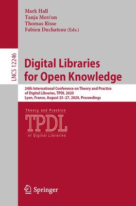 Hall / Duchateau / Mercun |  Digital Libraries for Open Knowledge | Buch |  Sack Fachmedien