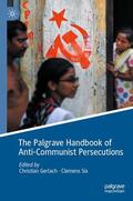 Six / Gerlach |  The Palgrave Handbook of Anti-Communist Persecutions | Buch |  Sack Fachmedien