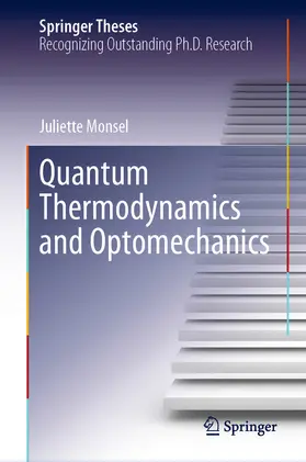 Monsel | Quantum Thermodynamics and Optomechanics | E-Book | sack.de
