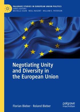 Bieber | Negotiating Unity and Diversity in the European Union | Buch | 978-3-030-55015-8 | sack.de