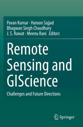 Kumar / Sajjad / Rani |  Remote Sensing and GIScience | Buch |  Sack Fachmedien