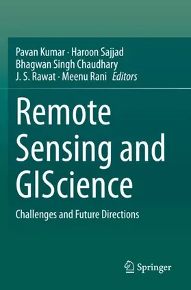 Kumar / Sajjad / Rani |  Remote Sensing and GIScience | Buch |  Sack Fachmedien