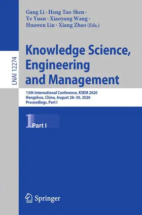 Li / Shen / Zhao |  Knowledge Science, Engineering and Management | Buch |  Sack Fachmedien