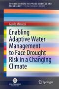 Minucci |  Enabling Adaptive Water Management to Face Drought Risk in a Changing Climate | Buch |  Sack Fachmedien