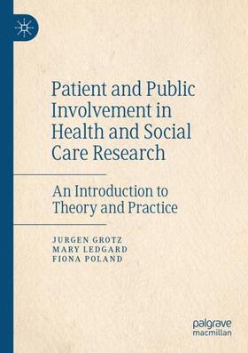 Grotz / Poland / Ledgard | Patient and Public Involvement in Health and Social Care Research | Buch | 978-3-030-55291-6 | sack.de