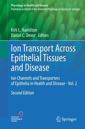 Devor / Hamilton | Ion Transport Across Epithelial Tissues and Disease | Buch | 978-3-030-55309-8 | sack.de