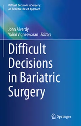 Alverdy / Vigneswaran |  Difficult Decisions in Bariatric Surgery | eBook | Sack Fachmedien