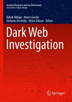 Akhgar / Gibson / Gercke |  Dark Web Investigation | Buch |  Sack Fachmedien