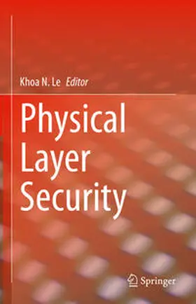 Le |  Physical Layer Security | eBook | Sack Fachmedien