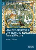 Gilmour |  Creative Compassion, Literature and Animal Welfare | Buch |  Sack Fachmedien