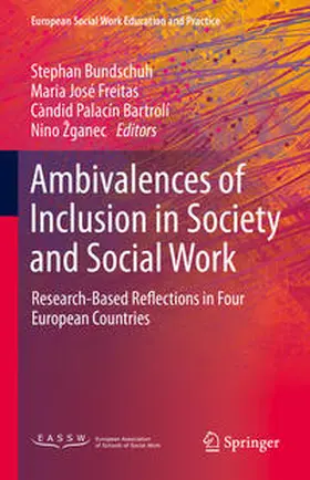 Bundschuh / Žganec / Freitas | Ambivalences of Inclusion in Society and Social Work | Buch | 978-3-030-55445-3 | sack.de