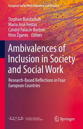 Bundschuh / Freitas / Palacín Bartrolí |  Ambivalences of Inclusion in Society and Social Work | eBook | Sack Fachmedien