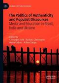 Kohl / Saupe / Christophe |  The Politics of Authenticity and Populist Discourses | Buch |  Sack Fachmedien