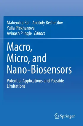 Rai / Ingle / Reshetilov |  Macro, Micro, and Nano-Biosensors | Buch |  Sack Fachmedien