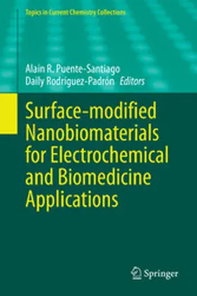 Puente-Santiago / Rodríguez-Padrón |  Surface-modified Nanobiomaterials for Electrochemical and Biomedicine Applications | eBook | Sack Fachmedien