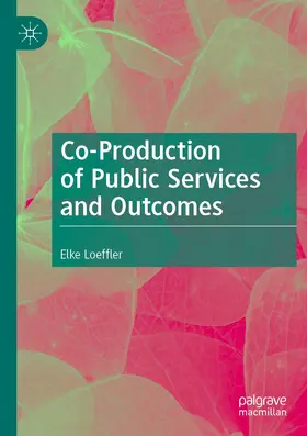 Loeffler |  Co-Production of Public Services and Outcomes | Buch |  Sack Fachmedien