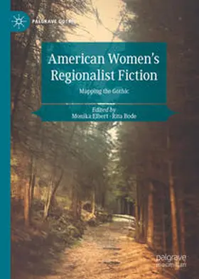 Elbert / Bode | American Women's Regionalist Fiction | E-Book | www.sack.de
