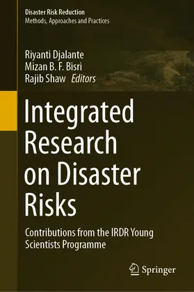 Djalante / Bisri / Shaw |  Integrated Research on Disaster Risks | Buch |  Sack Fachmedien
