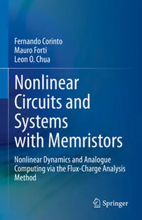 Corinto / Forti / Chua | Nonlinear Circuits and Systems with Memristors | E-Book | sack.de