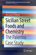 Pellerito / Barone |  Sicilian Street Foods and Chemistry | Buch |  Sack Fachmedien