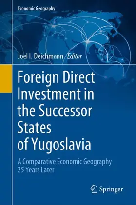 Deichmann |  Foreign Direct Investment in the Successor States of Yugoslavia | Buch |  Sack Fachmedien