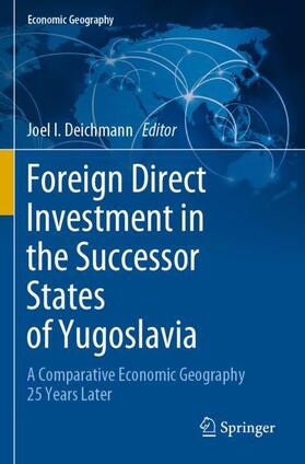 Deichmann |  Foreign Direct Investment in the Successor States of Yugoslavia | Buch |  Sack Fachmedien