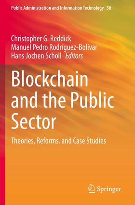 Reddick / Scholl / Rodríguez-Bolívar |  Blockchain and the Public Sector | Buch |  Sack Fachmedien