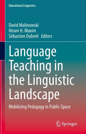 Malinowski / Dubreil / Maxim | Language Teaching in the Linguistic Landscape | Buch | 978-3-030-55760-7 | sack.de
