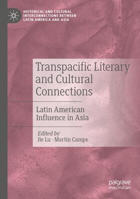 Camps / Lu |  Transpacific Literary and Cultural Connections | Buch |  Sack Fachmedien