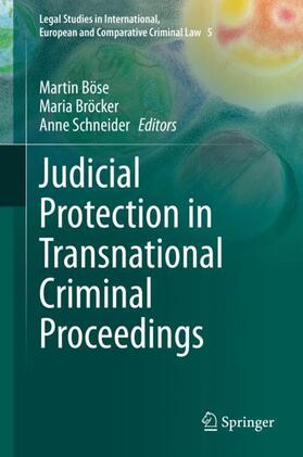 Böse / Schneider / Bröcker | Judicial Protection in Transnational Criminal Proceedings | Buch | 978-3-030-55795-9 | sack.de