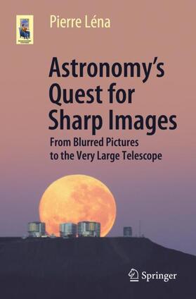 Léna | Astronomy¿s Quest for Sharp Images | Buch | 978-3-030-55810-9 | sack.de