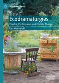 Woynarski |  Ecodramaturgies | Buch |  Sack Fachmedien