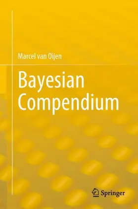 van Oijen | Bayesian Compendium | Buch | 978-3-030-55896-3 | sack.de