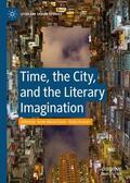 Kramer / Evans |  Time, the City, and the Literary Imagination | Buch |  Sack Fachmedien
