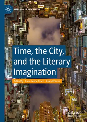 Evans / Kramer | Time, the City, and the Literary Imagination | E-Book | www.sack.de