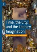Kramer / Evans |  Time, the City, and the Literary Imagination | Buch |  Sack Fachmedien