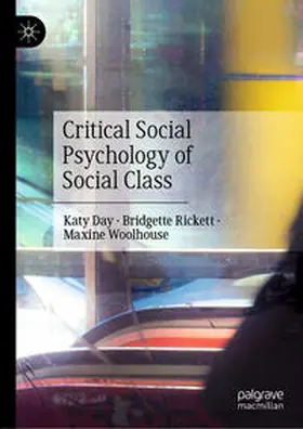 Day / Rickett / Woolhouse |  Critical Social Psychology of Social Class | eBook | Sack Fachmedien