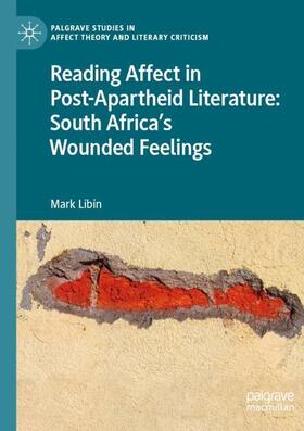 Libin | Reading Affect in Post-Apartheid Literature | Buch | 978-3-030-55979-3 | sack.de