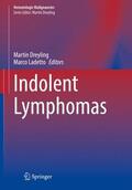 Ladetto / Dreyling |  Indolent Lymphomas | Buch |  Sack Fachmedien