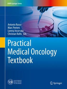 Russo / Rolfo / Peeters | Practical Medical Oncology Textbook | Buch | 978-3-030-56050-8 | sack.de