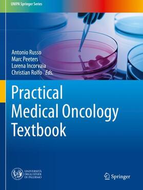 Russo / Rolfo / Peeters | Practical Medical Oncology Textbook | Buch | 978-3-030-56053-9 | sack.de